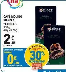 E.Leclerc Eliges - café molido mezcla oferta