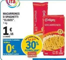 E.Leclerc Eliges - macarrones o spaghetti oferta