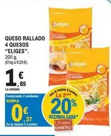 E.Leclerc Ifa eliges - queso rallado 4 quesos oferta