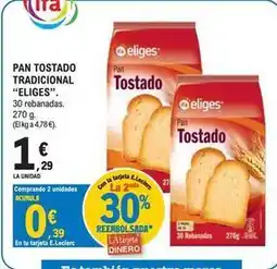 E.Leclerc Eliges - pan tostado tradicional oferta