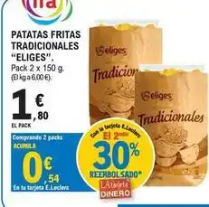 E.Leclerc Eliges - patatas fritas tradicionales oferta