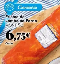 Gadis Montiño - friame de lombo ao forno oferta