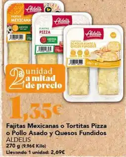 Gadis Aldelis - fajitas mexicanas o tortitas pizza o pollo asado y quesos fundidos oferta