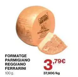 El Corte Inglés Ferrarini - formatge parmigiano reggiano oferta