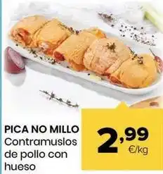 Autoservicios Familia Pica no millo - contramuslos de pollo con hueso oferta