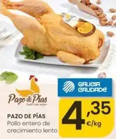 Eroski Pazo de pias - pollo entero de crecimiento lento oferta