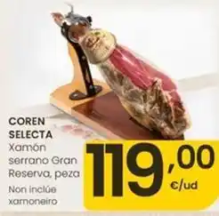 Eroski Coren selecta - xamón serrano gran reserva oferta