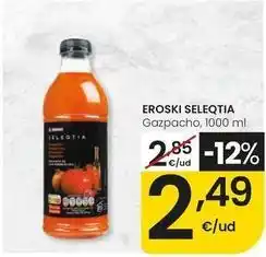 Eroski Eroski seleqtia - gazpacho oferta