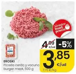 Eroski Eroski - picada cerdo y vacuno burger meat oferta
