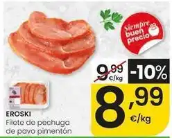 Eroski Eroski - filete de pechuga de pavo pimenton oferta