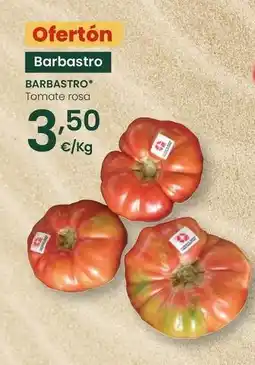 Eroski Barbastro tomate rosa oferta