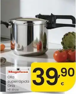 Eroski Magefesa - olla superrapida onix oferta