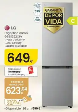 Eroski Lg - frigorifico combi gbbs322cpy oferta