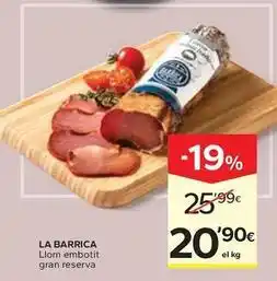 Caprabo La barrica - llom embotit gran reserva oferta