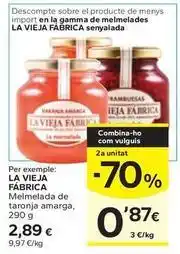Caprabo La vieja fábrica - melmelada de taronja amarga oferta