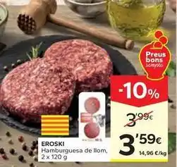 Caprabo Eroski - hamburguesa de llom oferta