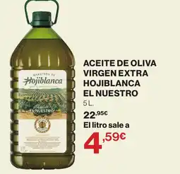 Supercor HOJIBLANCA Aceite de oliva virgen extra el nuestro oferta