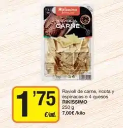 Economy Cash Rikisssimo - ravioli de carne, ricota y espinacas o 4 quesos oferta