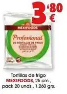 TOP Cash & Carry Mexifoods - tortillas de trigo oferta