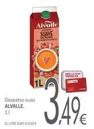 Valvi Supermercats Alvalle - gaspatxo suau oferta