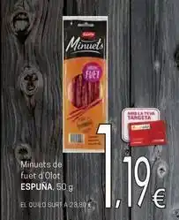 Valvi Supermercats Espuña - minuets de fuet d'olot oferta
