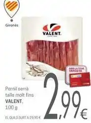 Valvi Supermercats Pernil serrà talls molt fins oferta