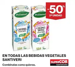 Supercor SANTIVERI En todas las bebidas vegetales oferta