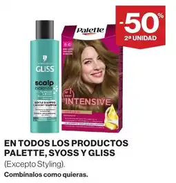 Supercor En todos los productos palette, syoss y gliss oferta