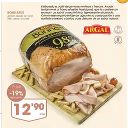 Supermercados Plaza ARGAL Bonnatur jamón asado al horno 98% carne, al corte oferta