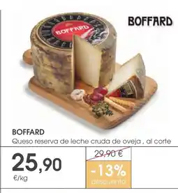 Supermercados Plaza BOFFARD Queso reserva de leche cruda de oveja, al corte oferta