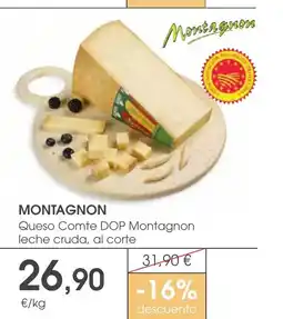 Supermercados Plaza MONTAGNON Queso Comte DOP Montagnon leche cruda, al corte oferta
