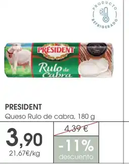 Supermercados Plaza PRESIDENT Queso Rulo de cabra oferta