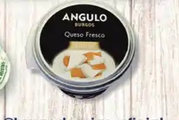Supermercados Plaza ANGULO Queso fresco Burgo oferta