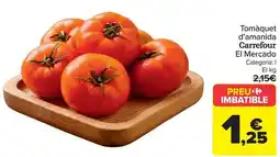 Carrefour Carrefour el mercado - tomate ensalada oferta