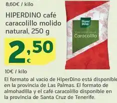 HiperDino Hiperdino - cafe caracolillo molido natural oferta