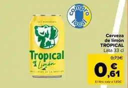 Carrefour Tropical - cerveza de limon oferta