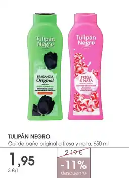Supermercados Plaza TULIPÁN NEGRO Gel de baño original o fresa y nata oferta