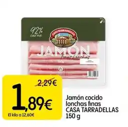 Dialprix CASA TARRADELLAS Jamón cocido lonchas finas oferta