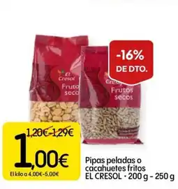 Dialprix EL CRESOL Pipas peladas o cacahuetes fritos oferta