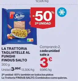 Hipercor FINDUS La trattoria tagliatelle al funghi salto oferta