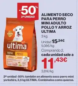 Hipercor ULTIMA Alimento seco para perro mini adulto pollo y arroz oferta