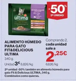 Hipercor ULTIMA Alimento húmedo para gato fit&delicious oferta