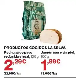 Hipercor LA SELVA Productos cocidos oferta