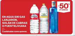 Hipercor En agua sin gas lanjarón, solán de cabras o fuenteliviana oferta