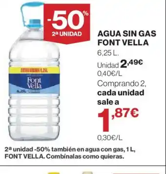 Hipercor FONT VELLA Agua sin gas oferta