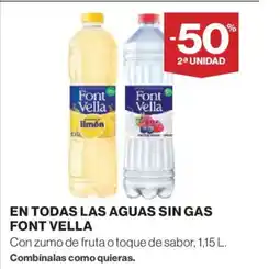 Hipercor FONT VELLA En todas las aguas sin gas oferta