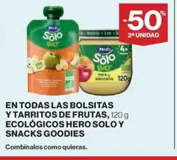 Hipercor En todas las bolsitas ytarritos de frutas, ecológicos hero solo y snacks goodies oferta