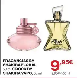 Hipercor Fragancias by shakira floral, o rock by shakira vapo oferta