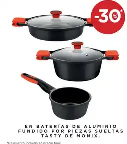 Hipercor En baterías de aluminio fundido por piezas sueltas tasty de monix. oferta