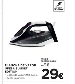 Hipercor UFESA Plancha de vapor sunset oferta
